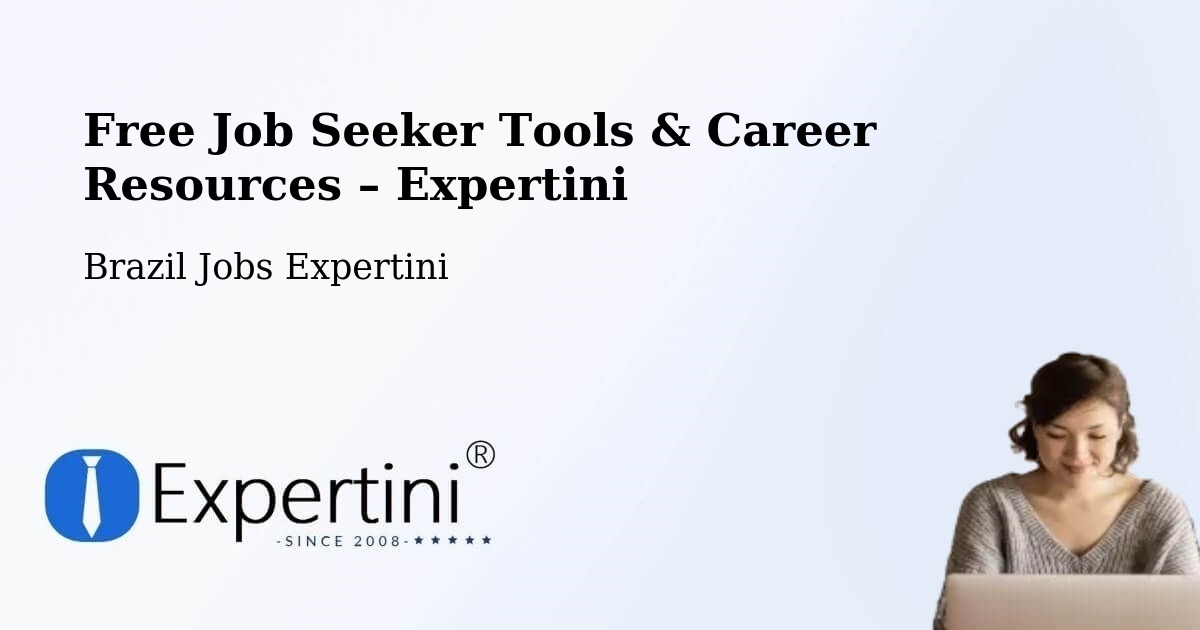 Free Job Seeker Tools & Career Resources – Sorocaba - Sorocaba, Brazil Jobs Expertini